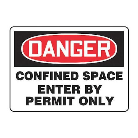 ACCUFORM Danger Sign, 10X14", R and BK/Wht, Plstc, Legend: Confined Space Enter By Permit Only MCSP134VP
