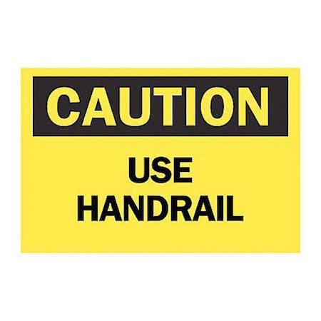 Brady Caution Sign, 10" H, 14" W, Aluminum, Rectangle, English, 122383 122383