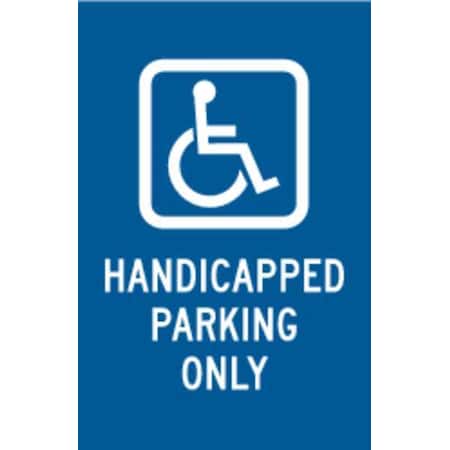Brady Handicap Parking Sign, 18"H, 12"W, Alum, 80110 80110