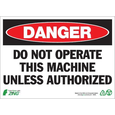 Zing Danger Sign, 10 in Height, 14 in Width, Plastic, Rectangle, English 2095