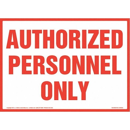 Jj Keller Authorized Personnel Only Sign, 10" x 7" 8001131