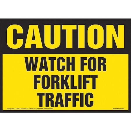 Jj Keller Caution, Watch For Forklift, OSHA Sign 8001183