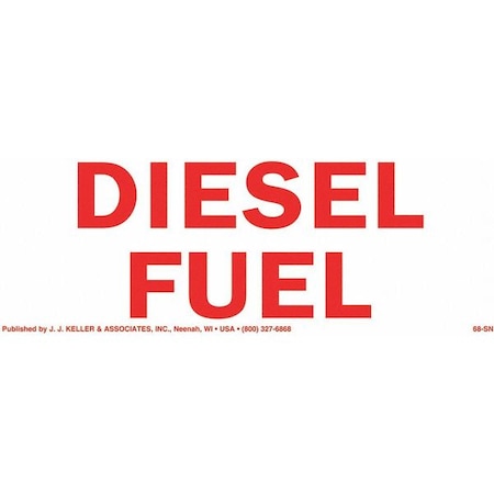 Jj Keller Hazmat Sign, Diesel Fuel, Small 1486