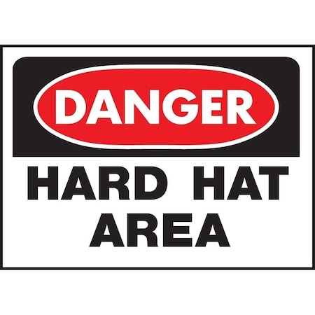 Hy-Ko Danger Sign, Rectangular, HARD HAT AREA, Black Legend, White Background, Polyethylene 507