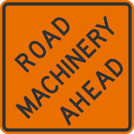 Lyle W21-3, Road Machinery Ahead, 36x36, High Intensity Prismatic, Orange G-16259-HI_36x36