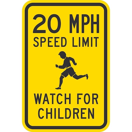 Lyle 20 Mph Speed Limit Watch For Children (W/Sym), 12x18, High Intensity Prismatic, Yellow G-4368-HI_12x18