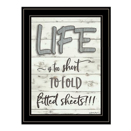 Homeroots Life is too Short 2 Black Framed Print Wall Art 406766