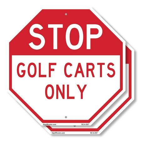Signmission Stop Golf Carts Only, 10 inch X 10 inch, Aluminum Metal Signs, 2PK OC-A-2PACK-10-287