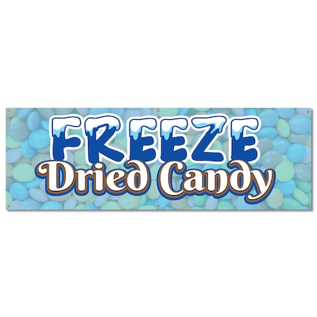 Signmission Freeze Dried Candy, 24 Inch, Banner B-72-30378