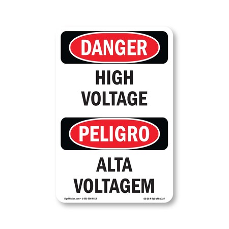 Signmission OSHA Danger Sign, 10" Height, Rigid Plastic, High Voltage Bilingual, VPR-1327 OS-DS-P-710-VPR-1327