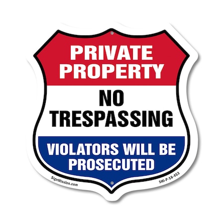 Signmission Private Property Shield Sign No Trespass, 18 Inch X 18 Inch, Plastic Sign SHI-P-18-453