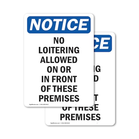 Signmission No Loitering Allowed On Or In OSHA Notice Sign, Vinyl Decal, 3.5in W x 5in L, 2PK OS-2PACK-NS-D-35-V-14685