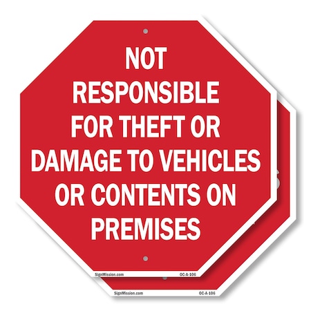 Signmission Not Responsible for Theft or Damage, 10 inch X 10 inch, Aluminum Metal Signs, 2PK OC-A-2PACK-10-106