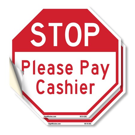 Signmission Stop Please Pay Cashier, 4 inch X 4 inch, Vinyl Decal, 2PK OC-D-2PACK-4-281