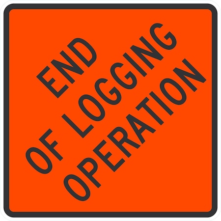 Lyle End Of Logging Operation, 24x24, Engineer Grade, Orange G-12818-EG_24x24