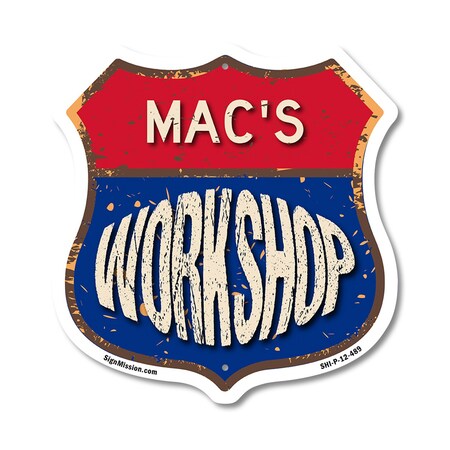 Signmission Mac's Workshop, 12 Inch X 12 Inch, Plastic Sign SHI-P-12-489-MAC