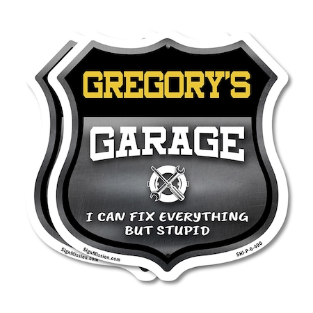 Signmission Gregory's Garage I Can Fix Everything But Stupid, 6 inch X 6 inch, Plastic Sign, 2PK SHI-P-2PACK-6-490-GREGORY