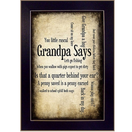 Homeroots Grandpa Says Black Framed Print Wall Art 415701
