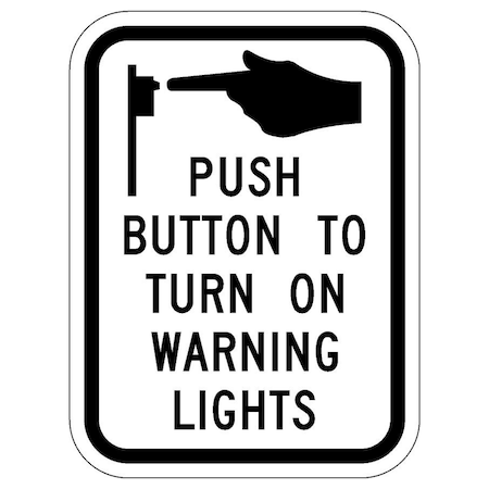 Sign Solutions Usa Traffic Sign, 9 in Width, Aluminum Sign, Vertical Rectangle DUS06HWT0912R10-25