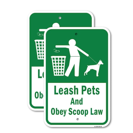 Signmission Leash Pets And Obey Scoop Law, Heavy-Gauge Aluminum, 18" x 24", A-1824-25118 A-1824-25118