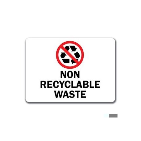 Signmission Safety Sign, 14 in Height, Plastic, 10 in Length, Non Recyclables MISC-Non Recyclables