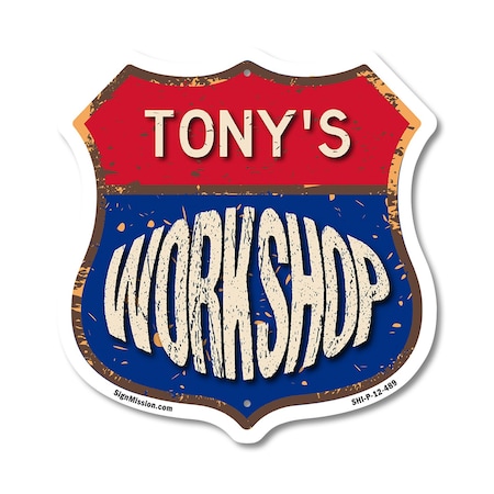 Signmission Tony's Workshop, 12 Inch X 12 Inch, Plastic Sign SHI-P-12-489-TONY