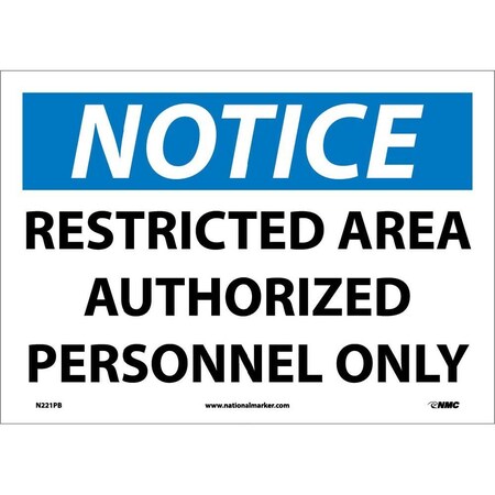 Nmc Notice Restricted Area Authorized Personnel Only Sign, N221PB N221PB