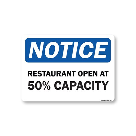Signmission Public Safety, 18" Height, Rigid Plastic, 24" x 18", Notice Restaurant Open At 50% Capacity OS-NS-P-1824-25460
