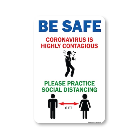 Signmission PSA Be Safe Coronavirus Is Highly Contagious 18in X 12in Peel And Stick Wall Graphic, RD-1218-25456 OS-NS-RD-1218-25456
