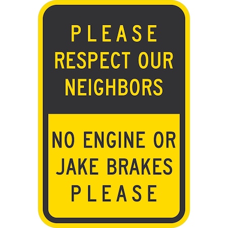 Lyle Please Respect Our Neighbors, 12x18, Engineer Grade, Yellow G-3688-EG_12x18