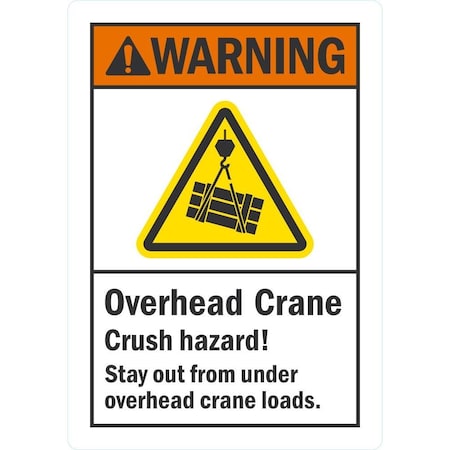 Lyle Overhead Crane, Crush Hazard! Stay Out From Under Overhead C, 3.5x5, Non-Reflective, White G-14624-ND_3.5x5