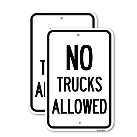 Signmission Parking Lot Sign No Trucks Allowed, 12'' X 18'' 2 Signs, Heavy Gauge Aluminum, 2PK A-1218-2PACK-23419
