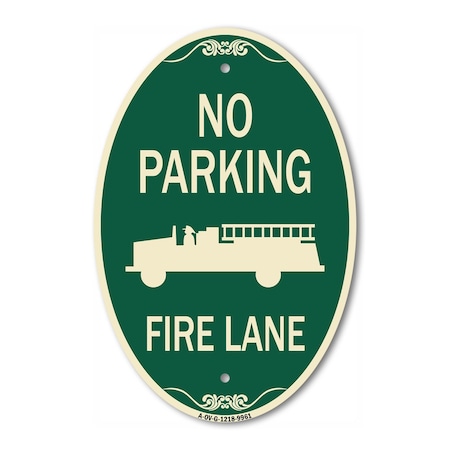Signmission No Parking Fire Lane, 12 Inch X 18 Inch Architectural Oval, Heavy Gauge Aluminum A-OV-G-1218-9961