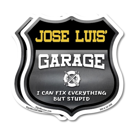 Signmission Jose Luis's Garage I Can Fix Everything But Stupid, 12 inch X 12 inch, Plastic Sign, 2PK SHI-P-2PACK-12-490-JOSE LUIS