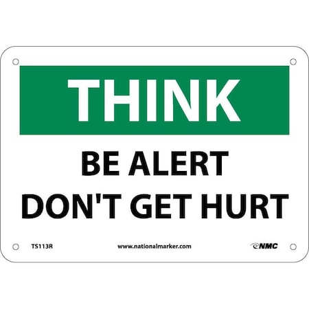 Nmc Think Be Alert Don'T Get Hurt Sign, TS113R TS113R