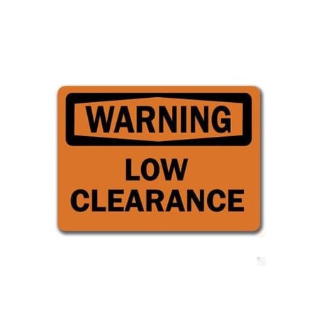 Signmission Safety Sign, 14 in Height, Plastic, 10 in Length, Low Clearance WS-Low Clearance