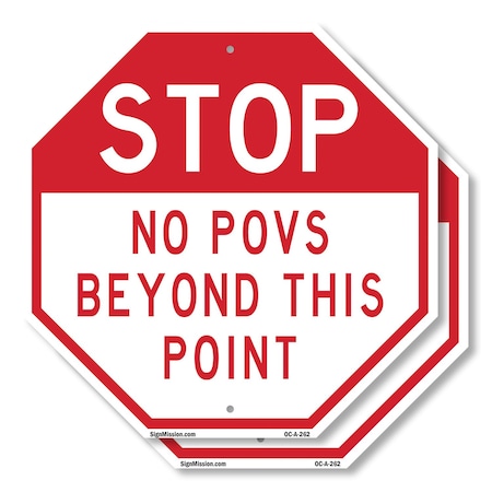 Signmission Stop No POVS Beyond This Point, 10 inch X 10 inch, Aluminum Metal Signs, 2PK OC-A-2PACK-10-262