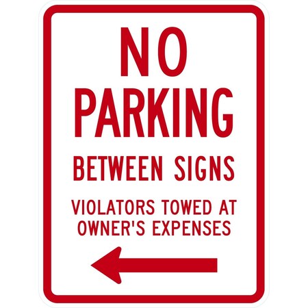 Lyle No Parking Between Signs Violators Towed At Owner, 18x24, Engineer Grade, White G-10026-EG_18x24