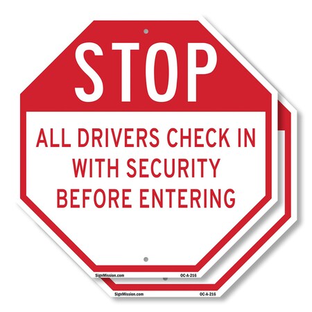 Signmission Stop All Drivers Check in With Secu, 10 inch X 10 inch, Aluminum Metal Signs, 2PK OC-A-2PACK-10-216