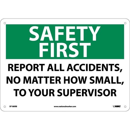 Nmc Safety First Report All Accidents Sign, SF180RB SF180RB