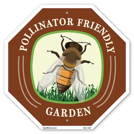 Signmission Pollinator Friendly Garden, 6 Inch X 6 Inch, Plastic Sign OC-P-6-129