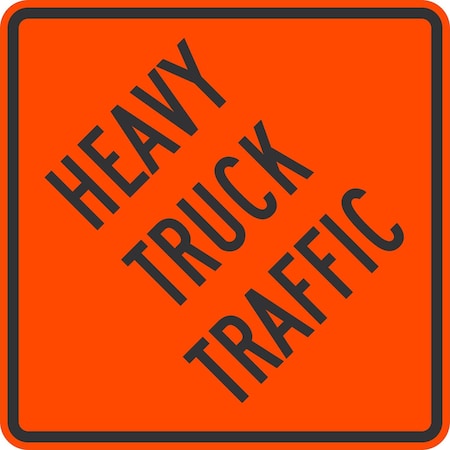 Lyle Heavy Truck Traffic, 30x30, Diamond Grade, Orange G-15096-DG_30x30