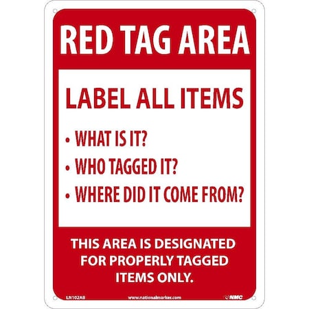 Nmc Red Tag Area Sign, Material: Standard Aluminum LN102AB