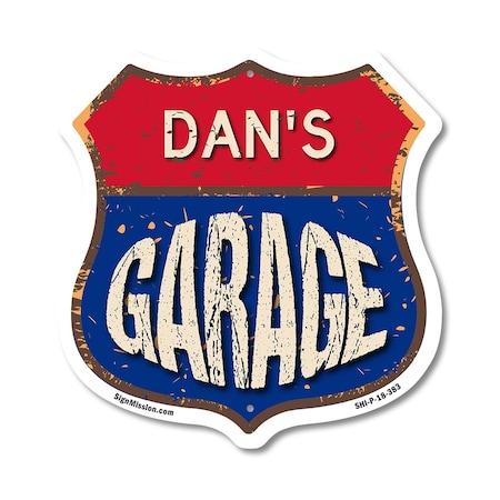 Signmission Dan's Garage, 18 Inch X 18 Inch, Plastic Sign SHI-P-18-383-DAN