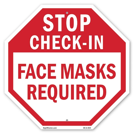 Signmission Stop Check-in Face Masks Required, 10 Inch X 10 Inch, Aluminum Metal Signs OC-A-10-54