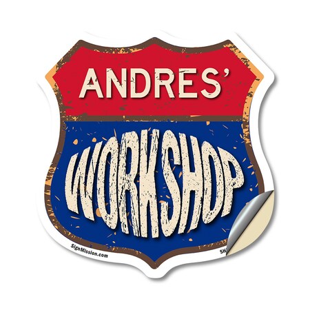 Signmission Andres's Workshop, 18 Inch X 18 Inch, Vinyl Decal SHI-D-18-489-ANDRES