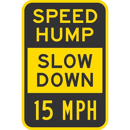 Lyle Slow Down 15 MPH, 12x18, Diamond Grade, Yellow G-2983-DG_12x18
