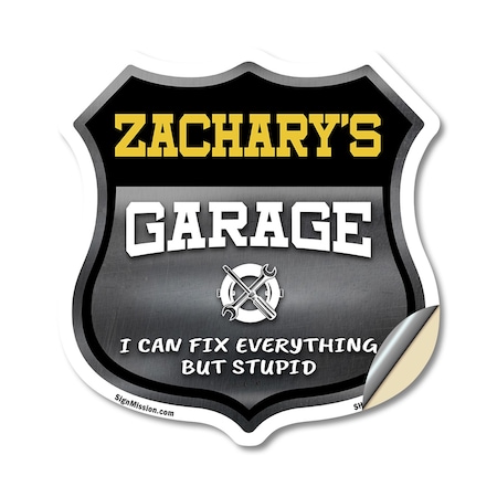 Signmission Zachary's Garage I Can Fix Everything But Stupid, 12 Inch X 12 Inch, Vinyl Decal SHI-D-12-490-ZACHARY