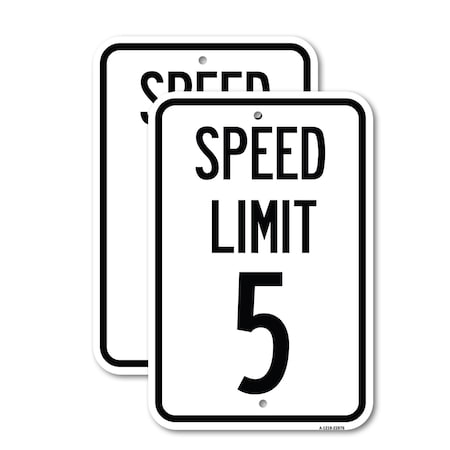 Signmission Speed Regulation Sign Speed Limit 5 Mph, 12'' X 18'' 2 Signs, Heavy Gauge Aluminum, 2PK A-1218-2PACK-22876