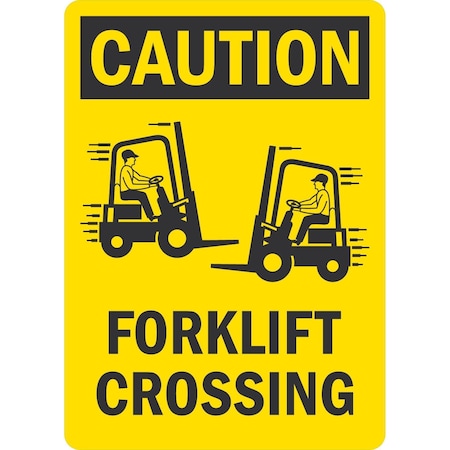 Lyle Caution Forklift Crossing (With Symbol), 10x14, Non-Reflective, Yellow G-1181-NA_10x14